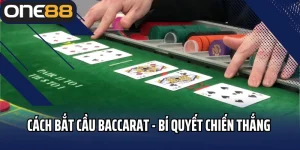 Cách Bắt Cầu Baccarat - Bí Quyết Chiến Thắng Như Dân Chuyên