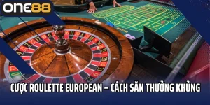 Cược Roulette European One88 – Thử Vận May, Săn Thưởng Khủng