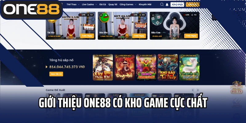 Giới thiệu ONE88 có kho game cực chất