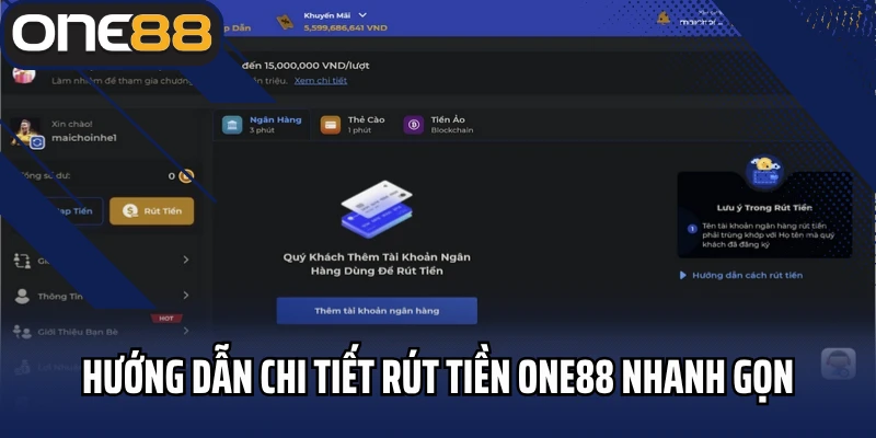 Hướng dẫn chi tiết rút tiền ONE88 nhanh gọn