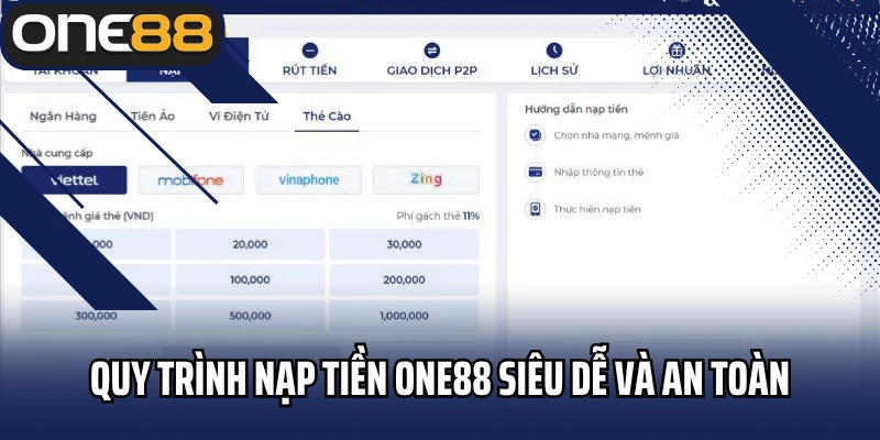 Quy trình nạp tiền One88 siêu dễ và an toàn