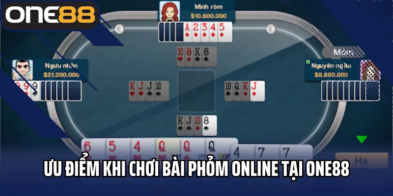 Ưu điểm khi chơi bài phỏm online tại One88